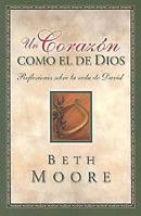 A Heart Like His: Intimate Reflections on the Life of David