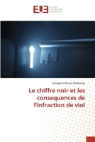 Le chiffre noir et les consequences de l'infraction de viol 3841678173 Book Cover