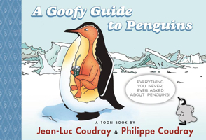 A Goofy Guide to Penguins: TOON Level 1 1935179969 Book Cover