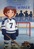 A Hockey Story - The Game Winner (Children's Bedtime Rhymes) B0FX7QVMQR Book Cover
