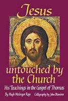 Jesus Untouched by the Church 1850722137 Book Cover
