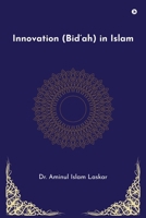 Innovation (Bid'ah) in Islam B0FC25QMDS Book Cover