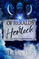 Of Heralds & Hemlock: The Oracle Compendium 1964310024 Book Cover