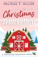 The Christmas Arrangement (Mistletoe Mountain) 1961427338 Book Cover
