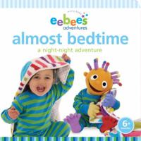 eebee's Adventures Almost Bedtime: A Night-night Adventure 1402784082 Book Cover