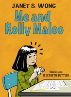 Me and Rolly Maloo 1580891594 Book Cover