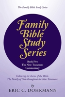 Family Bible Study Series: The New Testament Commentary 197365945X Book Cover