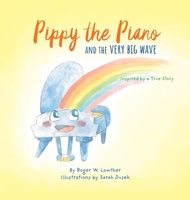 Pippy the Piano and the Very Big Wave 1953704042 Book Cover