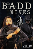 Badd Wives 1941689000 Book Cover