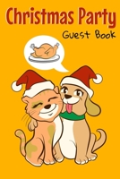 Christmas Party Guest Book: Awesome Guest Comments Book For Christmas Party 1670185141 Book Cover