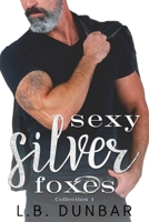 Sexy Silver Foxes: Collection 1 B08TZHBRXV Book Cover