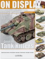 On Display Vol 5 German Tank Killers 9198477560 Book Cover