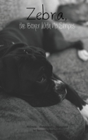 Zebra, the Boxer With No Stripes B0BXN6QP45 Book Cover