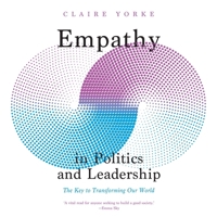 Empathy in Politics and Leadership B0FN8FKMHJ Book Cover