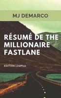 MJ DeMarco - R�sum� De THE MILLIONAIRE FASTLANE: Une synth�se simple et rapide � lire qui vous expose les points essentiels de ce livre 109478107X Book Cover