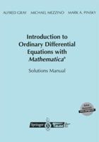 Introduction to Ordinary Differential Equations with Mathematica(r): Solutions Manual 0387982329 Book Cover