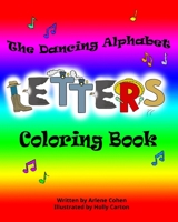 The Dancing Alphabet Letters Coloring Book B09HFS95CD Book Cover