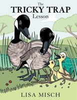 The Tricky Trap Lesson 1462719279 Book Cover