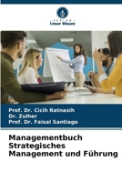 Managementbuch Strategisches Management und Führung (German Edition) 6202779152 Book Cover