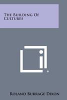 The Building of Cultures 1013586298 Book Cover