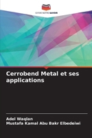 Cerrobend Metal et ses applications (French Edition) 6208690528 Book Cover