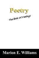 Poetry: The Book Of Feelings 1432739344 Book Cover