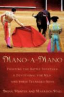 Mano-A-Mano 1607911299 Book Cover