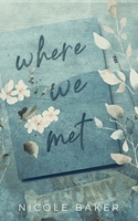 Where We Met B0CSTBWMZY Book Cover