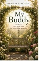 My Buddy: Love, Loss, and the Wind That Remains B0H35J9RDD Book Cover