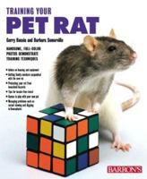 Training Your Pet Rat 0764112082 Book Cover