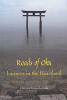 Roads of Oku: Journeys in the Heartland 1500885118 Book Cover