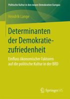 Determinanten Der Demokratiezufriedenheit: Einfluss �konomischer Faktoren Auf Die Politische Kultur in Der Brd 3658194650 Book Cover