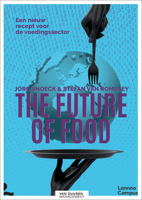 The Future of Food: A New Recipe for the Food Sector null Book Cover