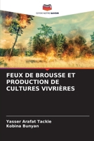 Feux de Brousse Et Production de Cultures Vivrières (French Edition) 6207986997 Book Cover