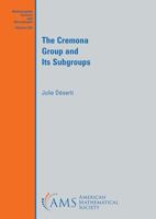 The Cremona Group and Its Subgroups 1470460122 Book Cover