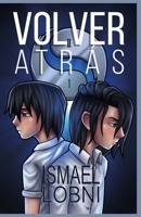 Volver Atrás B0C87DTWKB Book Cover