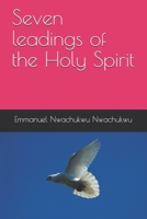 Seven leadings of the Holy Spirit B092X329VQ Book Cover