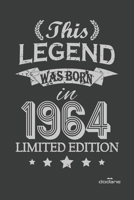 This Legend was born in 1964 LIMITED EDITION: This Legend was born in 1964 LIMITED EDITION 1661676111 Book Cover