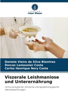 Viszerale Leishmaniose und Unterernährung (German Edition) 663007047X Book Cover