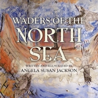 Waders of the North Sea: These Nordic Seafaring Tribes 1648956041 Book Cover