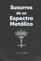Susurros de un Espectro Metálico: Compilación B088VRGX5V Book Cover