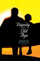 Dignity and Old Age 1138002372 Book Cover