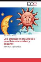 Los Cuentos Maravillosos En El Folclore Serbio y Espanol 3845482508 Book Cover