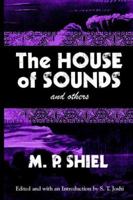 The House of Sounds and Others (Lovecraft's Library) 0974878960 Book Cover