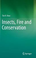 Insects, Fire and Conservation 3319080954 Book Cover