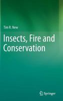 Insects, Fire and Conservation 3319382403 Book Cover