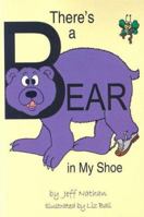 There's a Bear in My Shoe (Punoetry) 0970273029 Book Cover