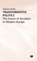 Transformative Politics: The Future of Socialism in Western Europe 0333695860 Book Cover