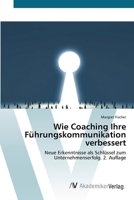 Wie Coaching Ihre Führungskommunikation verbessert (German Edition) 6209417531 Book Cover