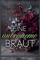 Eine unbequeme Braut: Eine festliche Variante von Stolz und Vorurteil (German Edition) B0G637BDG7 Book Cover